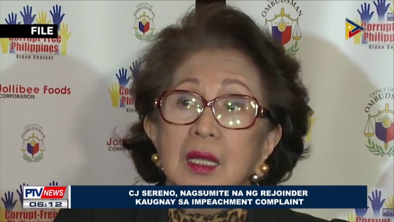 CJ Sereno, nagsumite na ng rejoinder kaugnay sa impeachment complaint