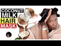 COCONUT MILK HAIR MASK FOR DRY, COARSE NATURAL HAIR. DIY &amp; Application | Natural Hair | Yvebelize