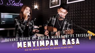 MENYIMPAN RASA - DEVANO DANENDRA LIRIK COVER BY NABILA MAHARANI FT TRI SUAKA