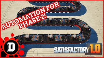 AUTOMATING to complete PHASE 2! [E11] Satisfactory 1.0