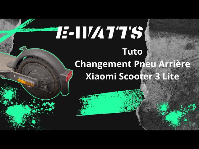 Tutoriel Xiaomi Scooter 3 Lite - Comment changer le pneu et la chambre à  air de sa roue arrière 🛴 