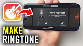 How To Make A Ringtone On iPhone With GarageBand - Full Guide