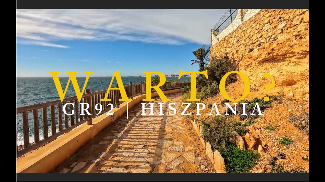 GR92 | 7 km wzdłuż morza 🌊 Orihuela Costa, Hiszpania