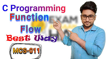 Understand The Function Flow || C Programming(Hindi) || MCS-011