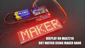 Display on MAX7219 Dot Matrix with Maker NANO Arduino #arduinoproject