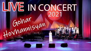 Gohar Hovhannisyan LIVE in Concert 2021 - «Arshaluys» // Գոհար Հովհաննիսյան -«Արշալույս»
