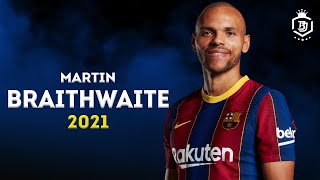 Martin Braithwaite 2021 ● All Skills, Assists & Goals | HD