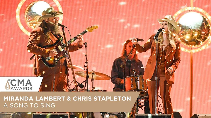 Miranda Lambert and Chris Stapleton -  A Song To Sing | 2025 CMA Awards Performance