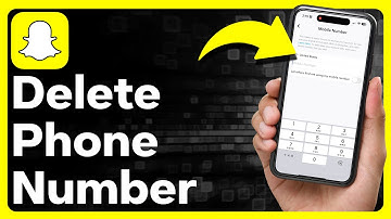 How To Delete Phone Number On Snapchat