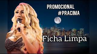 Ficha Limpa - Taty Girl ( Promocional #PraCima )