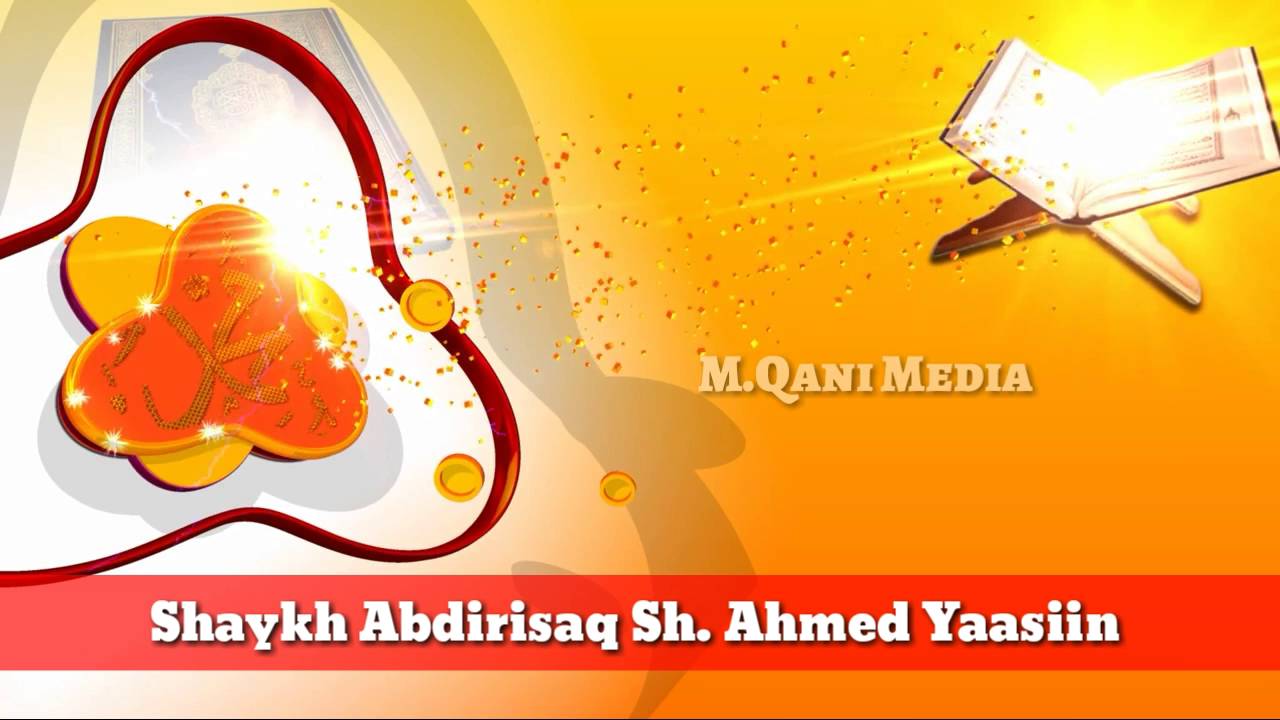 Tasawwuf  by Sh. Abdirisaq Sh Ahmed Yaasiin