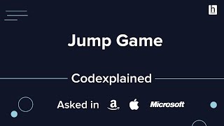 Jump Game (Asked in Microsoft, Apple, Amazon) - Codexplained screenshot 4