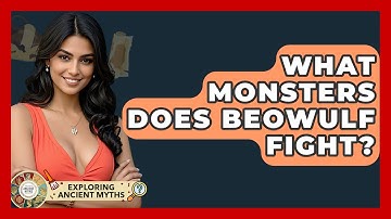 What Monsters Does Beowulf Fight? - Exploring Ancient Myths