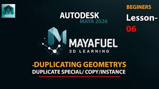 Autodesk Maya 2026 Beginner Tutorial in Hindi | Lesson 6: Duplicate Special, Instance & Copy