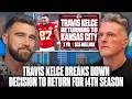 "We Are Making Another Run At It!" Travis Kelce Returning For 14th NFL Season | Pat McAfee Show