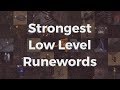 Strongest Low Level Runewords in Diablo II