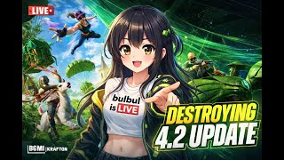 4.2 UPDATE WITH BULBULisLivE | BGMI LIVE screenshot 4