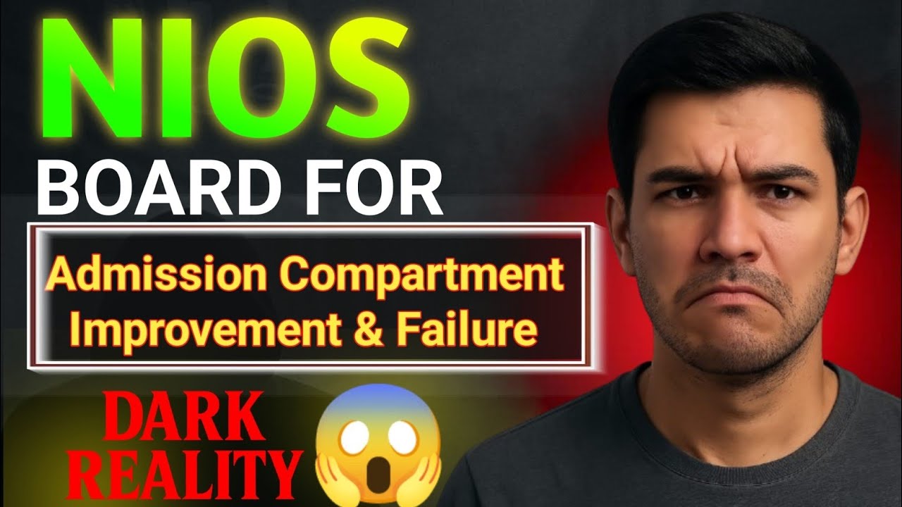 😱Nios Board for compartment, Improvement,Fail Students || ⚠️ Dark Reality NIOS Board Exam NIOS 2025