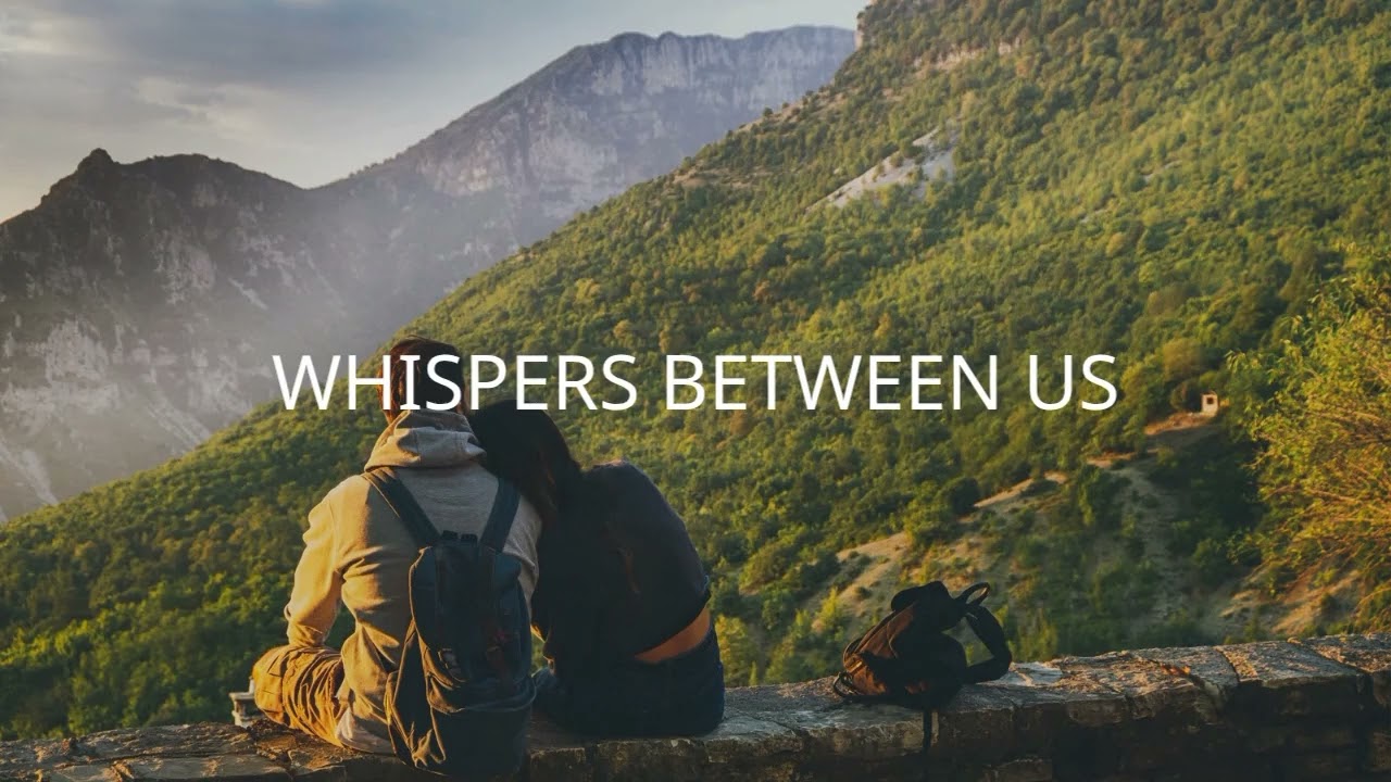 WHISPERS BETWEEN US