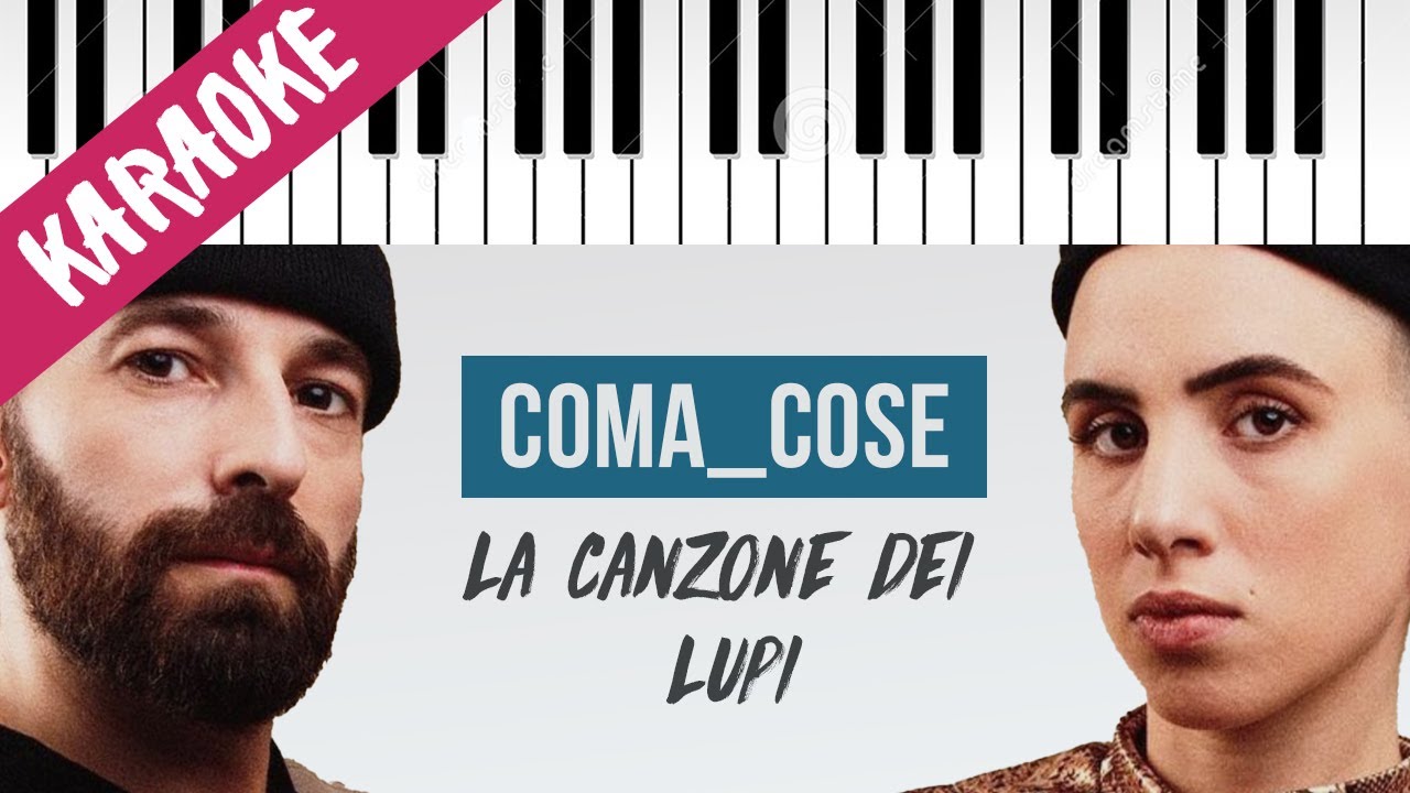 Coma_Cose | La Canzone Dei Lupi // Piano Karaoke con Testo