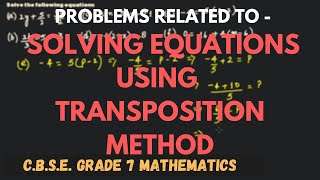 Celebrity Problems Related to Solving Equations Using Transposition Method || C.B.S.E. Grade 7 Mathematics Profile