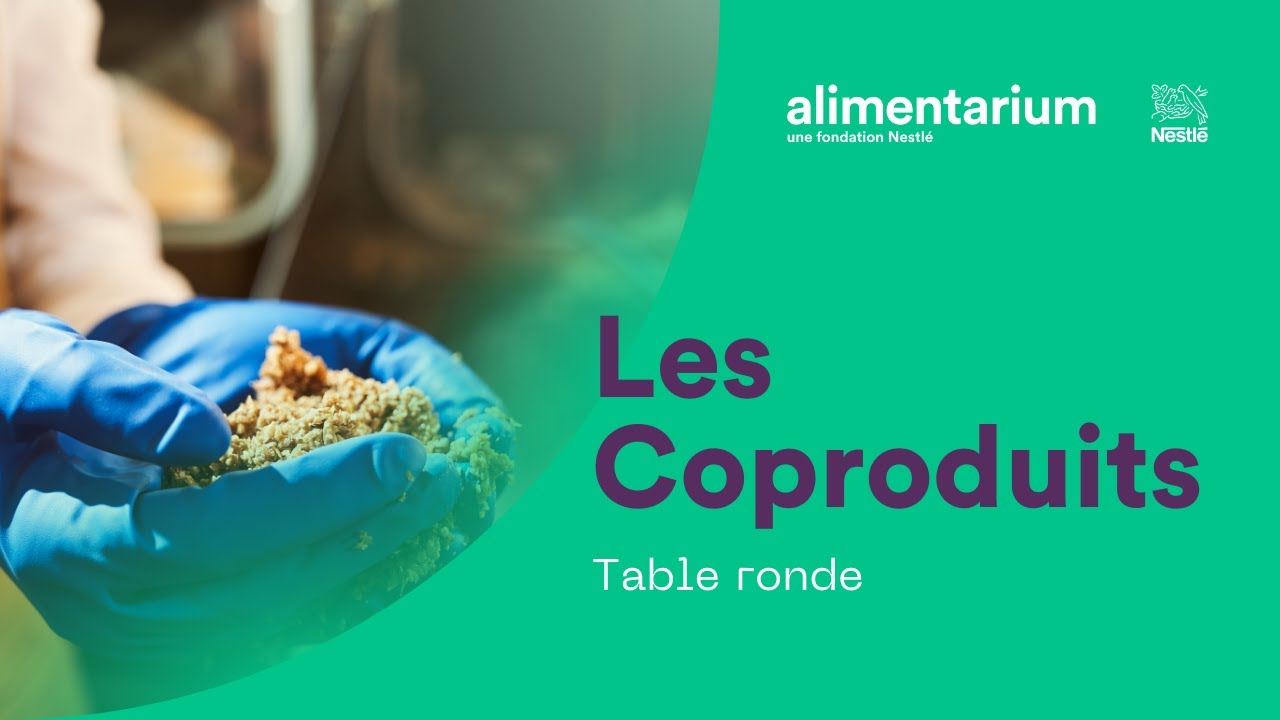 Table-ronde – Coproduits et compagnie !