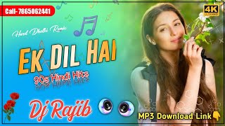 Ek Dil Hai  Hindi Hard Dholki Mix  Dj Rajib