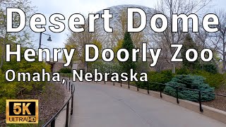 DESERT DOME AT HENRY DOORLY ZOO (5K 30FPS) #walkingtour