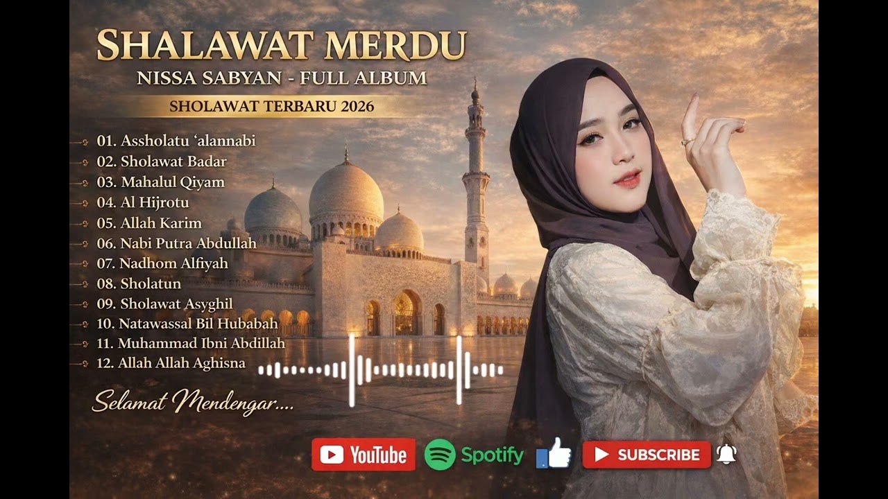 SHALAWAT MERDU NISSA SABYAN - FULL ALBUM SHALAWAT TERBARU 2026