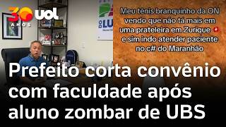 Prefeito Corta Convênio Com Faculdade Após Aluno De Medicina Zombar De Ubs Veja Vídeo