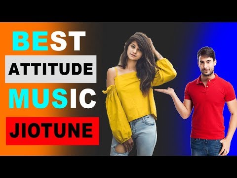 top-best-attitude-entery-jio-caller-tune-|-best-attitude-jio-caller-tune