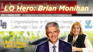 Lake Oswego Hero: Brian Monihan of The Lake Oswego Review, Lake Oswego Oregon Real Estate