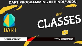 Classes in Dart (detailed video) Lec#10 | hindi/urdu Tutorial