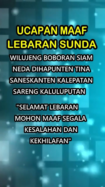 Ucapan Maaf Lebaran Dalam Bahasa Sunda