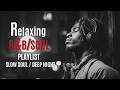 【R&B Soul】Relaxing Deep Soul Mix 🌙 Slow R&B for Chill Late Nights Vol.14 | Groove Engine