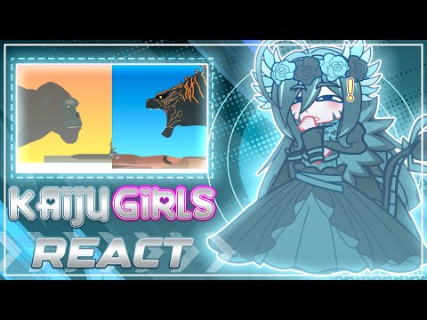 Kaiju Girls React to Godzilla vs Kong But We Need Kong - (🇲🇽/🇺🇲/🇧🇷) - Gacha Club