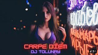 DJ Tolunay - Carpe Diem (Club Remix)