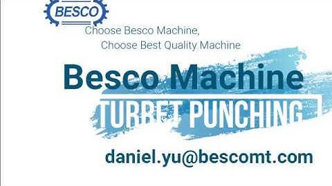 Besco CNC Turret Punching Machine 12 / 24 / 32 Stations with rotating staion