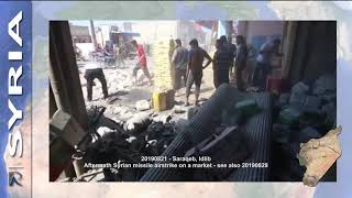 20190821   Saraqeb, Idlib   Aftermath Syrian missile airstrike on a market   see also 20190828