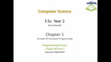 FSc Computer Science Book 2, CH 1, LEC 4: Types Of Error ( Part 1 )