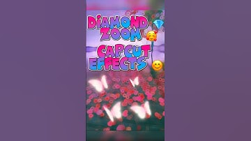 CAPCUT DIAMOND 💎 ZOOM EFFECT 😇😇 #shorts #youtubeshorts #capcut