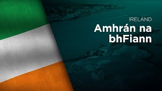 National Anthem Of Ireland - Amhrán Na Bhfiann