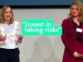 “Invest in taking risks”