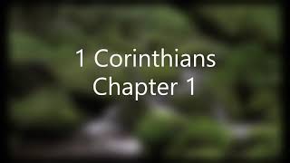 The Book of 1 Corinthians Chapter 1 - New King James Version (NKJV) - Audio Bible