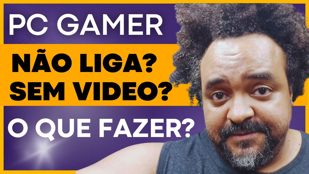 Pc não liga / Computador não liga / Computador não dá vídeo YouTube