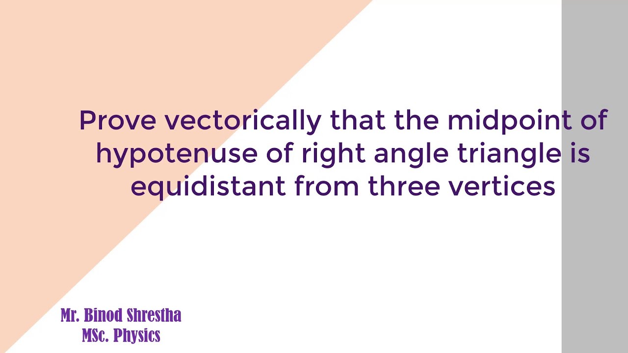 Midpoint of hypotenuse of right angle triangle is equidistant from
