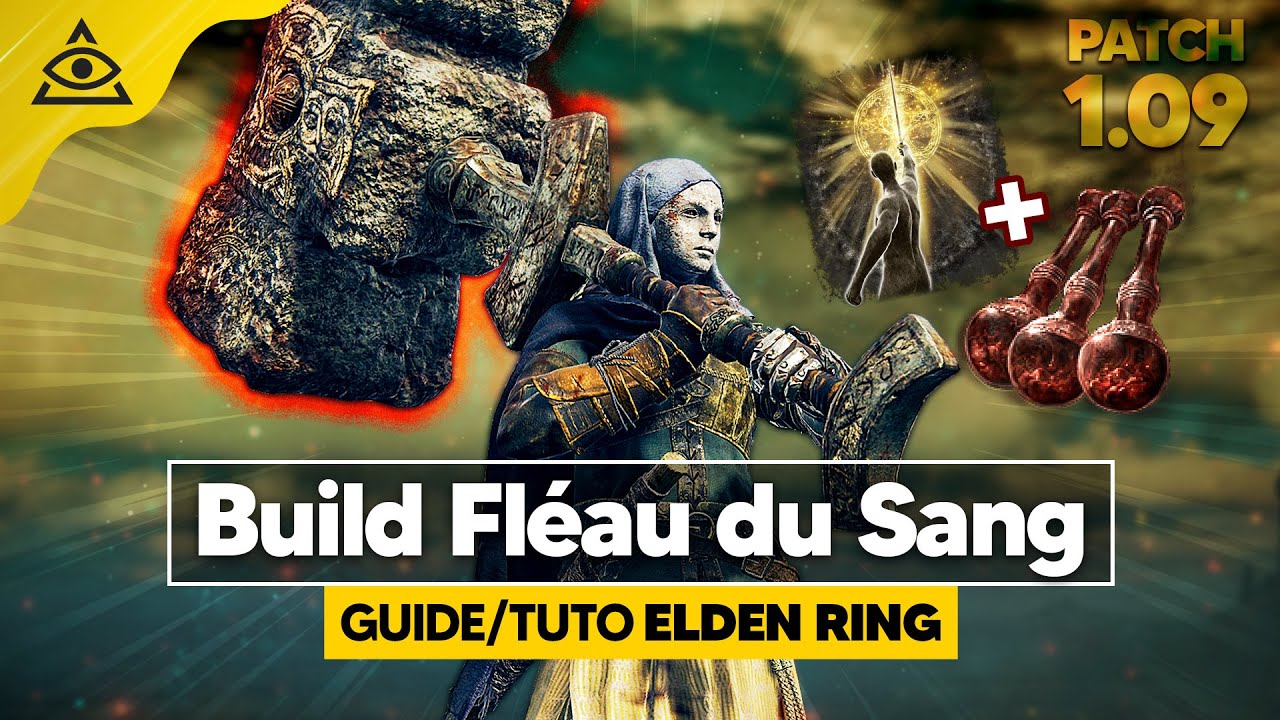 GUIDETUTO ELDEN RING † Le Fléau du Sang, un BUILD FORCE & SAIGNEMENT bien OP PATCH 1.09 YouTube