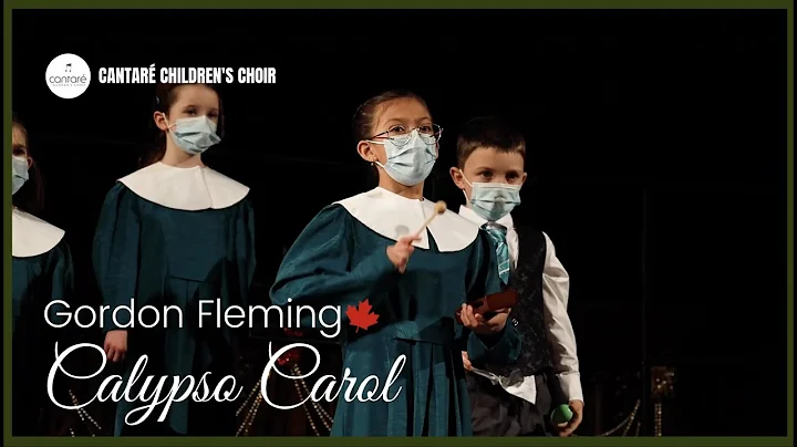 Calypso Carol: Cantare Children's Choir Calgary