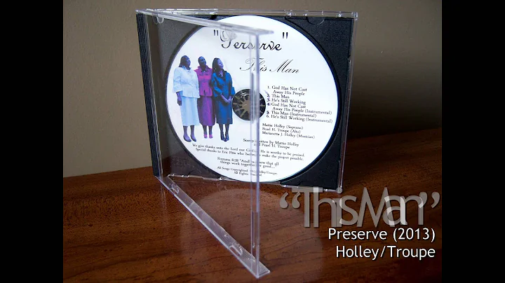 "THIS MAN"  Mattie Holley & Pearl H. Troupe