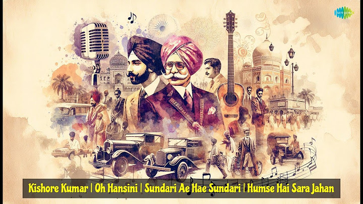 Kishore Kumar | Oh Hansini | Sundari Ae Hae Sundari | Humse Hai Sara Jahan